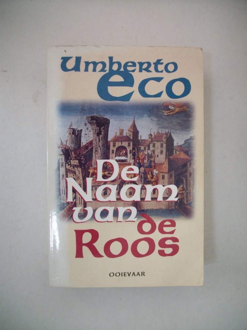 Eco, Umberto - De Naam van de Roos