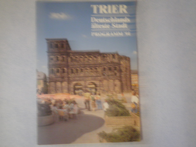  - Trier Deutschlands alteste stadt  programm ‘91