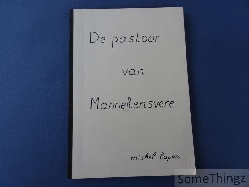 Michel Lapon. - De pastoor van Mannekensvere.