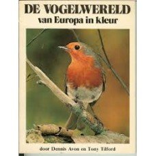Avon, Dennis en Tony Tilford - De vogelwereld in kleur