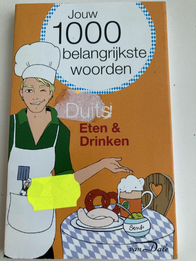  - Duits  Eten en drinken / jouw 1000 belangrijkste woorden