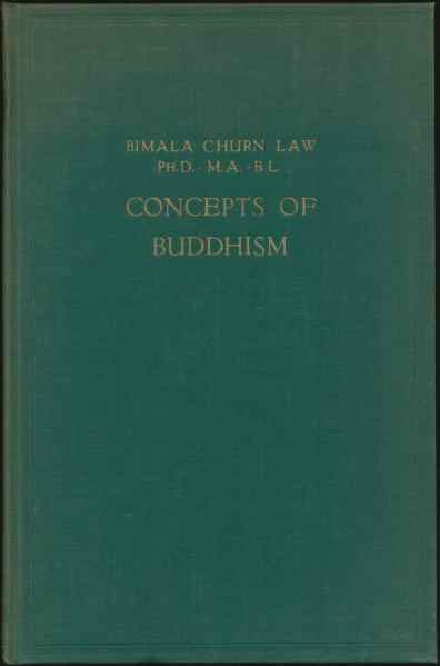 Law, Bimala Churn - Concepts of Buddhism