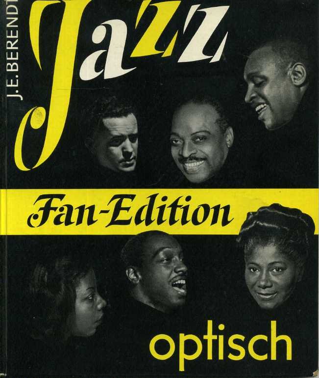 Berendt, J.E. - Jazz Optisch. Fan Edition.