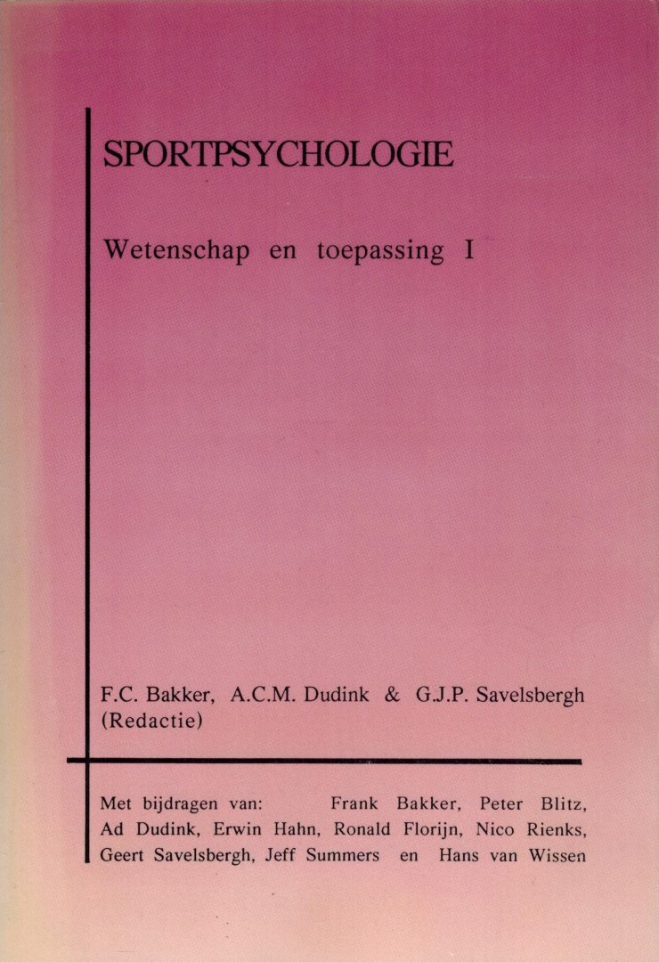 Bakker, F.C. - Sportpsychologie -Wetenschap en toepassing 1