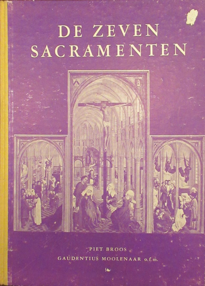 Broos, Piet en Moolenaar Gaudentius - De zeven sacramenten