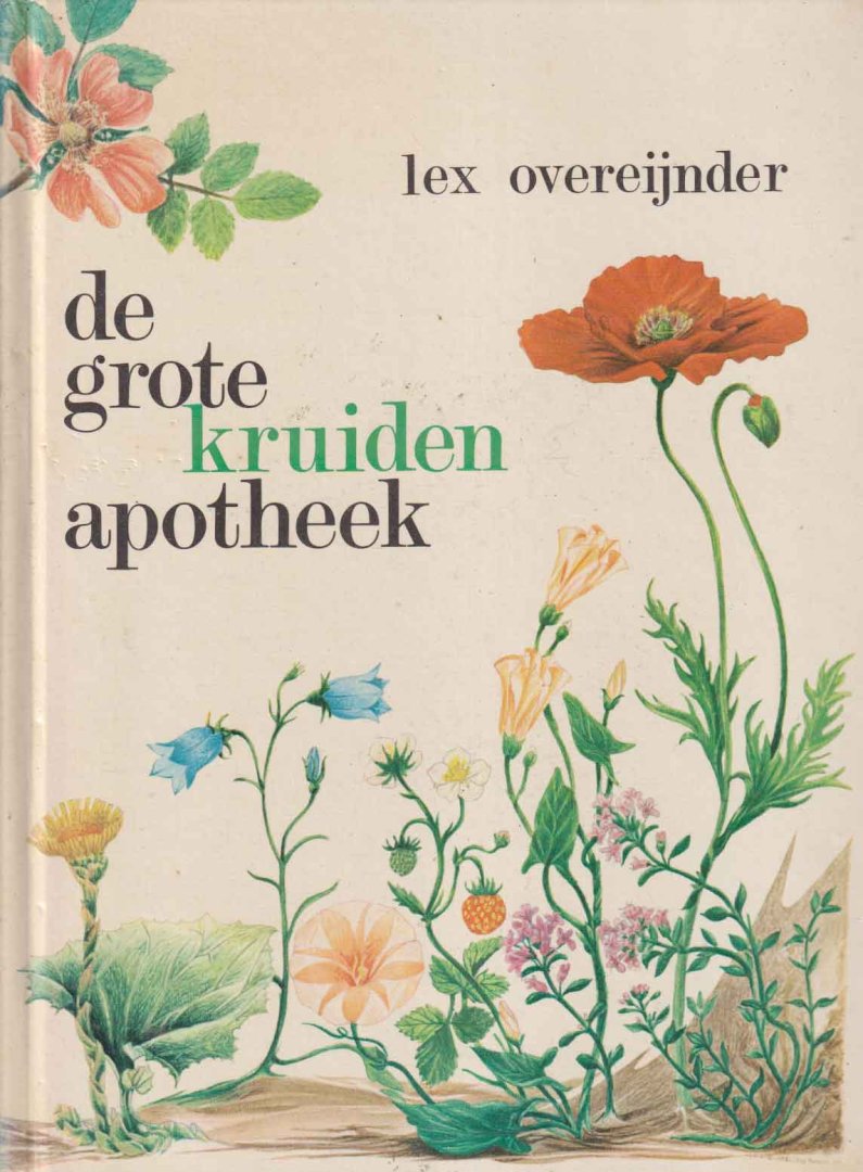 Overeijnder, Lex - De grote kruidenapotheek