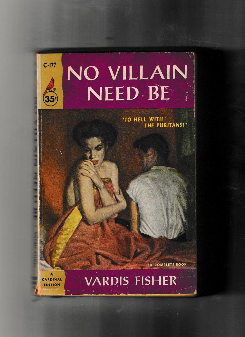 Fisher, Vardis - No Villain Need be