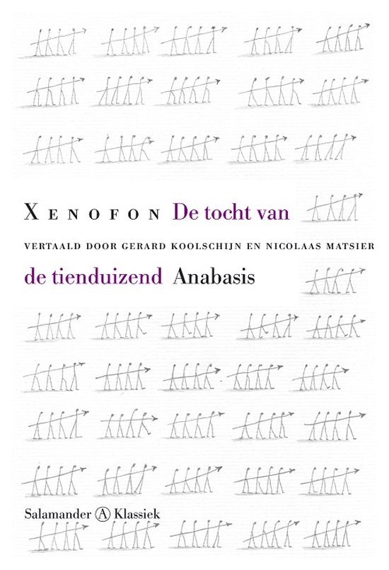 Nicolaas Matsier - De Tocht Van De Tienduizend Anabasis