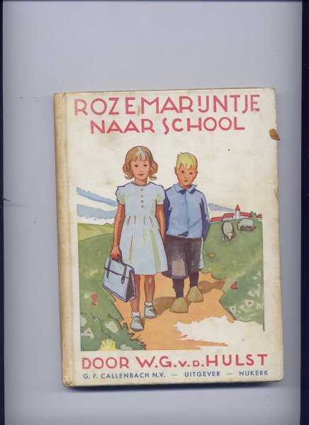 HULST, W.G. VAN DE & SIERK SCHRÖDER (tekeningen) - Rozemarijntje naar school