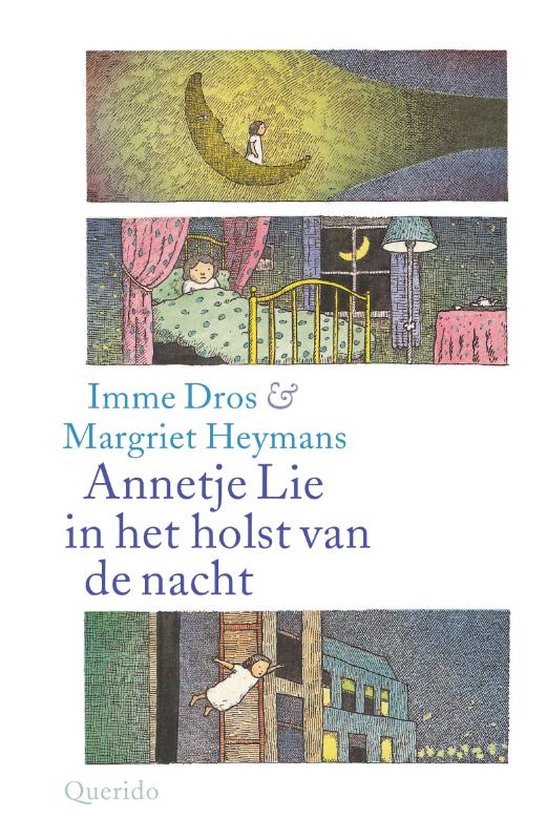 Imme Dros - Annetje Lie in het holst van de nacht