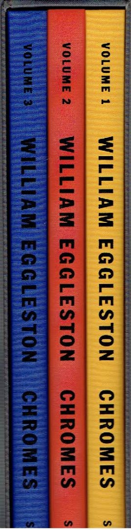 EGGLESTON, William - William Eggleston - Chromes - 1969-1974 - Edited by Thomas Weski, Winston Eggleston and William Eggleston III. - Boxed 3-volume set. - [New]