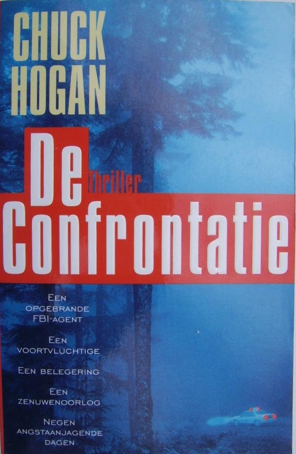 Hogan, Chuck - De Confrontatie