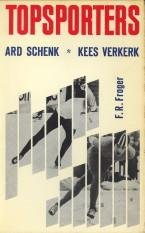 FROGER, F.R - Topsporters. Ard Schenk Kees Verkerk