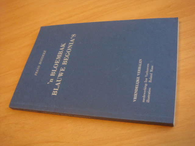 Boddeke, Frans - n Bloembak blauwe begonia's - vriendelijke verhalen