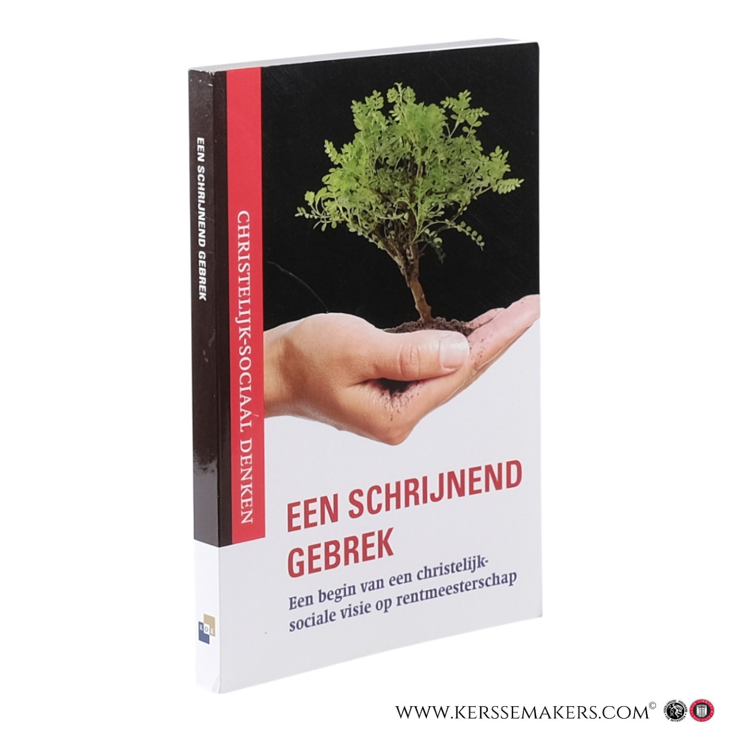 Asselt, Evert van, de Beer, Prof. Dr. Paul, et al. - Een schrijnend gebrek. Een begin van een christelijk-sociale visie op rentmeesterschap.