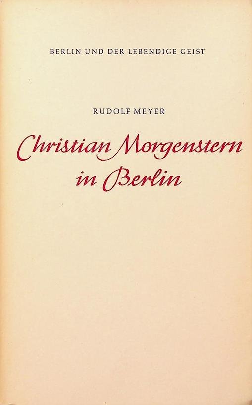 Meyer, Rudolf - Christian Morgenstern in Berlin