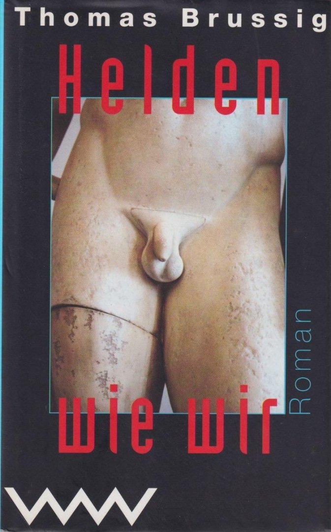 Brussig, Thomas - Helden wie wir: Roman