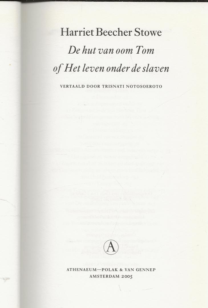 Harriet Stowe, Beecher Vertaald door  Trisnati Notosoeroto - De Hut van oom Tom
