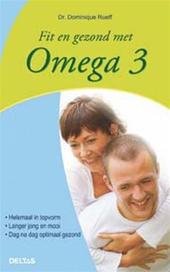 Rueff, Dominique - Fit en gezond met omega 3