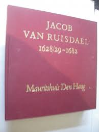 Hoetink, H.R. - Jacob van Ruisdael 1628/29-1682, tentoonstellings catalogus, Mauritshuis Den Haag