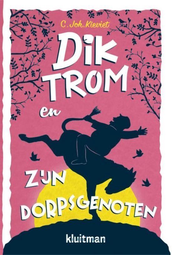 C. Joh. Kieviet - Dik Trom 3 - Dik Trom en zijn dorpsgenoten