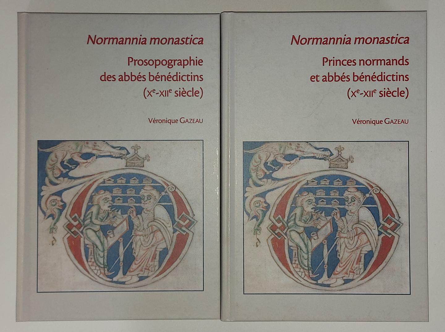 Gazeau, Veronique - Normannia Monastica: Princes normands et abbés bénédictins + Prosopographie des abbés bénédictins (SET 2 DELEN)