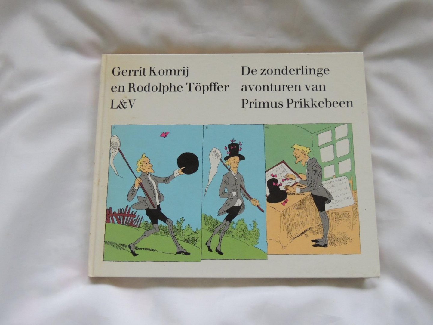 Komrij Gerrit, Topffer Rodolphe - De zonderlinge avonturen van Primus Prikkebeen