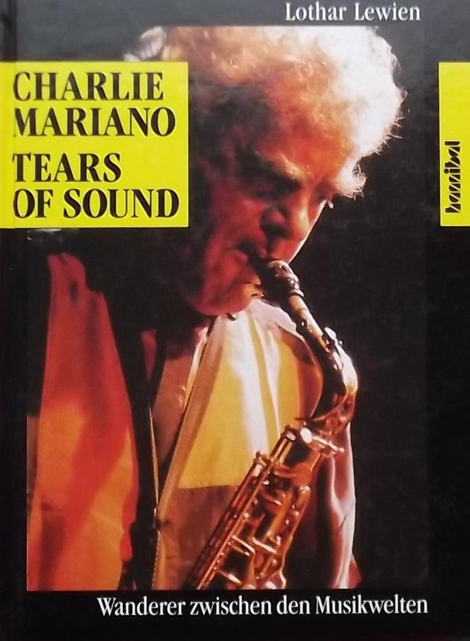 Lewien, Lothar. - Charlie Mariano Tears of sound