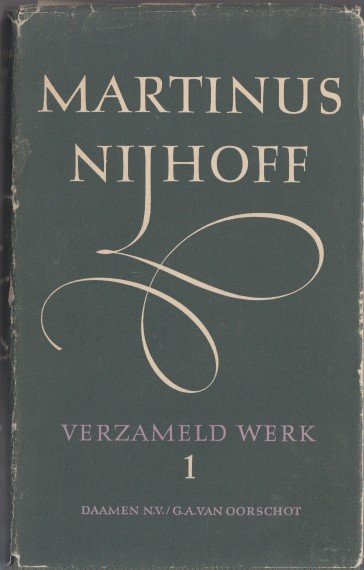 Nijhoff, Martinus - Verzameld werk I. Gedichten.
