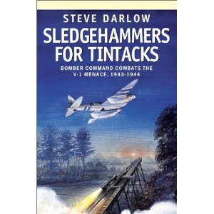 Darlow S. - Sledgehammer for tintacs, Bomber Command  vs. V-weapons