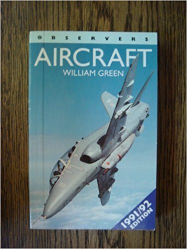 Green, William - Observers Aircraft 1991/92 edition