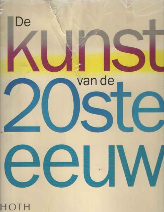 LUCIE-SMITH, E. - De kunst van de twintigste eeuw