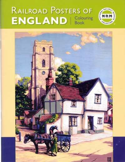 Collection of the National Railway Museum, York - Railroad Posters of England Colouring Book