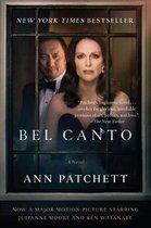 Patchett, Ann - Bel Canto - A Novel