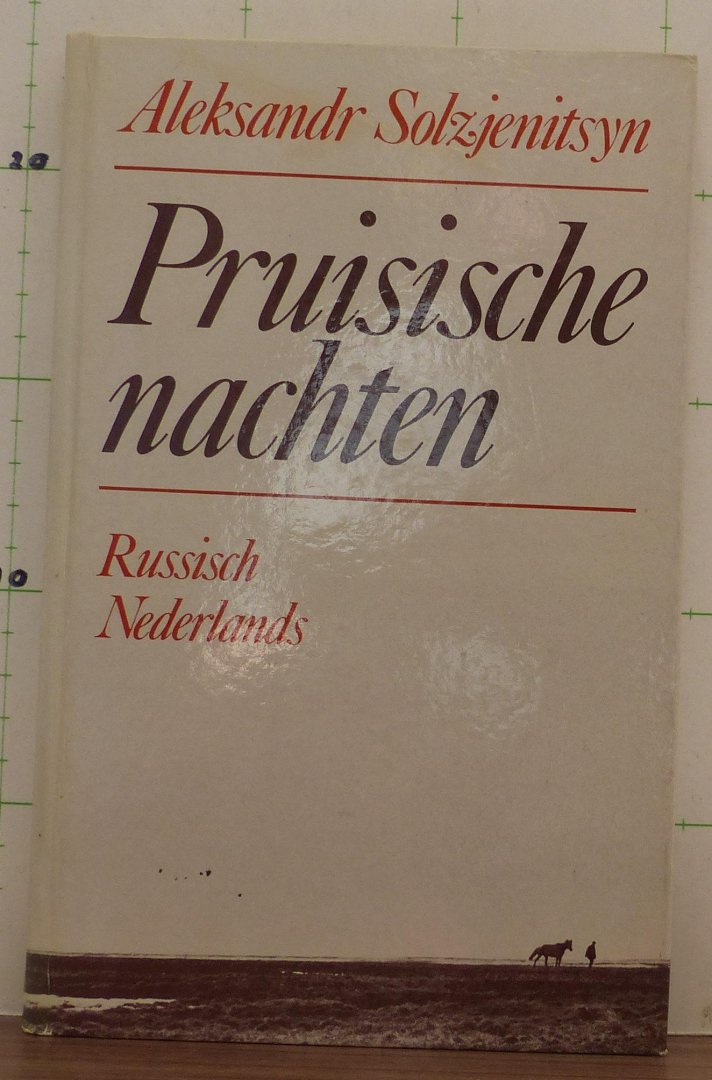Solzjenitsyn, Aleksandr - Pruisische nachten / Nederlands - Russisch