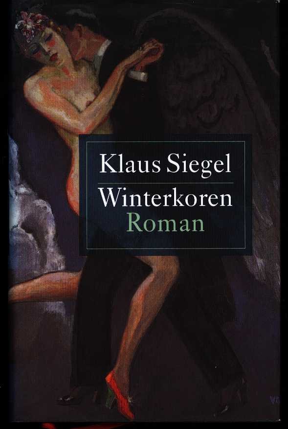 Siegel, Klaus - Winterkoren