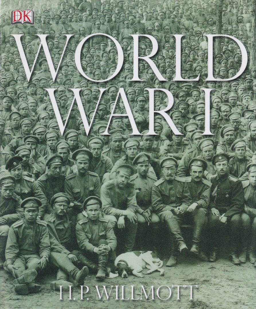 Willmott, H. P. - World War I
