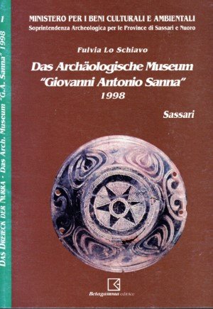Fulvia Lo Schiavo - Das Archeologische museum Giovanni Antonio Sanna Sassari