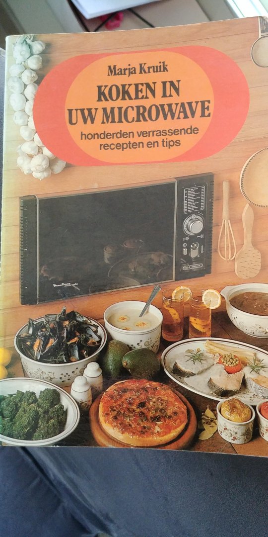 Kruik, Marja - Koken in uw microwave - honderden verrassende recepten en tips