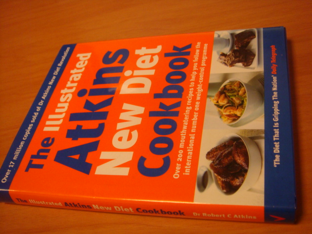 Atkins, Robert C. - The Illustrated Atkins New Diet Cookbook