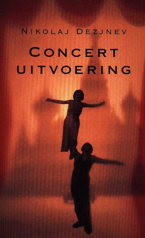 Dezjnev, Nikolaj - Concertuitvoering