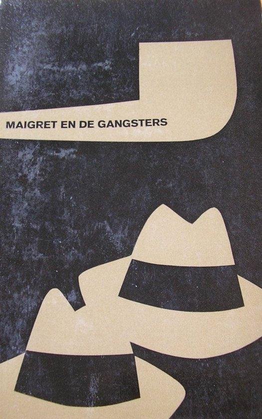 George Simenon - Maigret en de gangsters