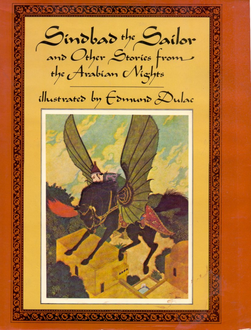 Dulac, Edmund (illustrated by) (ds1381) - Sindbad the Sailor and Other Stories from the Arabian Nights