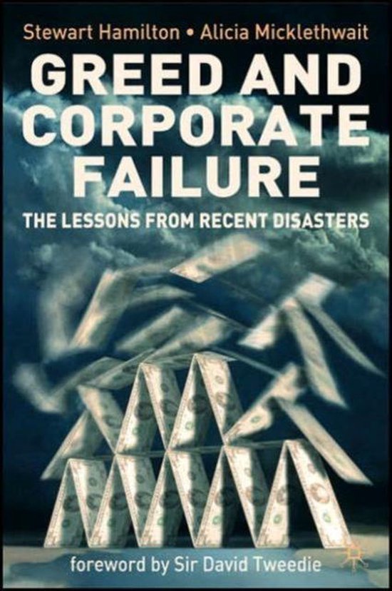 Stewart Hamilton, Alicia Micklethwait - Greed and Corporate Failure