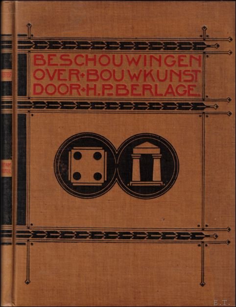 Hendrik Petrus Berlage - Beschouwingen over bouwkunst en hare ontwikkeling