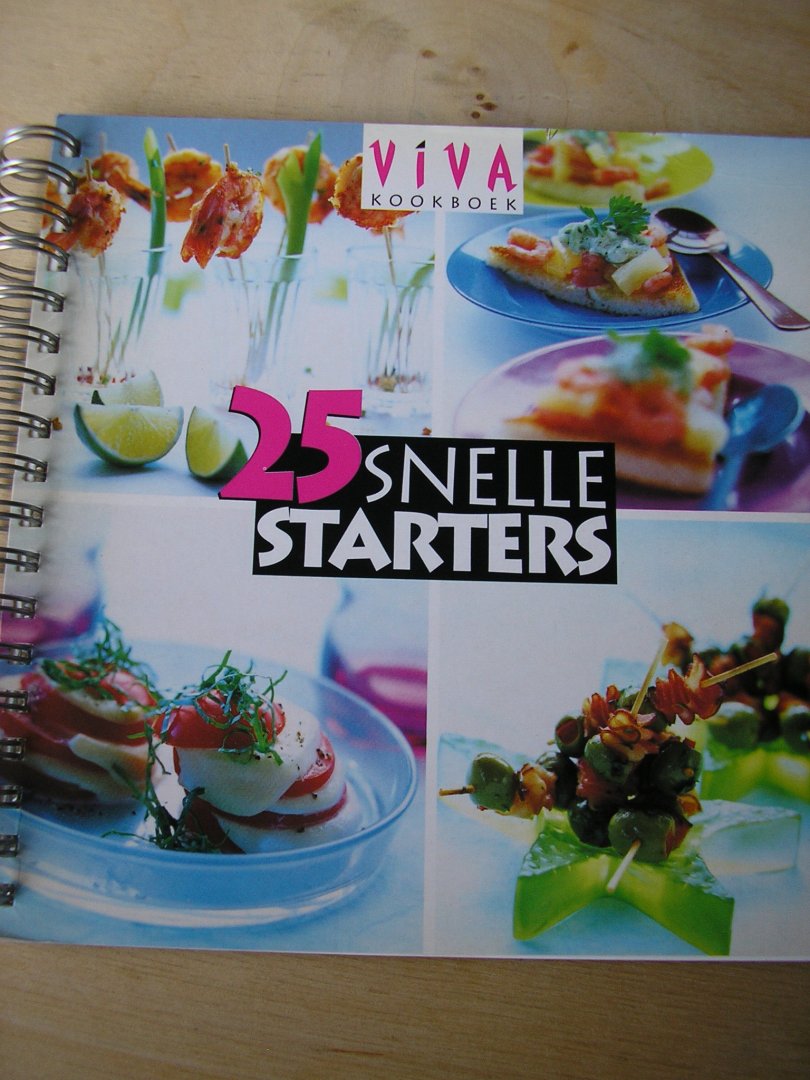 Nes, Marja van de (recepten: Cecile Thijssen) (voorwoord: Esther Laseur) - Viva Kookboek: 25 snelle starters