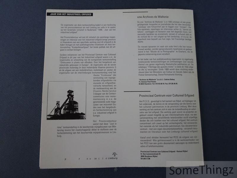 B. Van Doorslaer en Viaene, P. - Koolputterserfgoed in Noord-Frankrijk, Wallonië, beide Limburgen en het Akense mijnbekken. Internationale fototentoonstelling.
