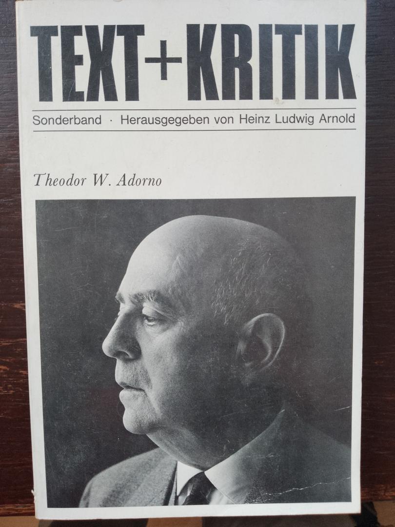 Heinz Ludwig Arnold (Hrsg..) - Theodor W. Adorno.
