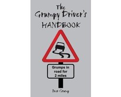 Ivor Grump - Grumpy Driver'S Handbook