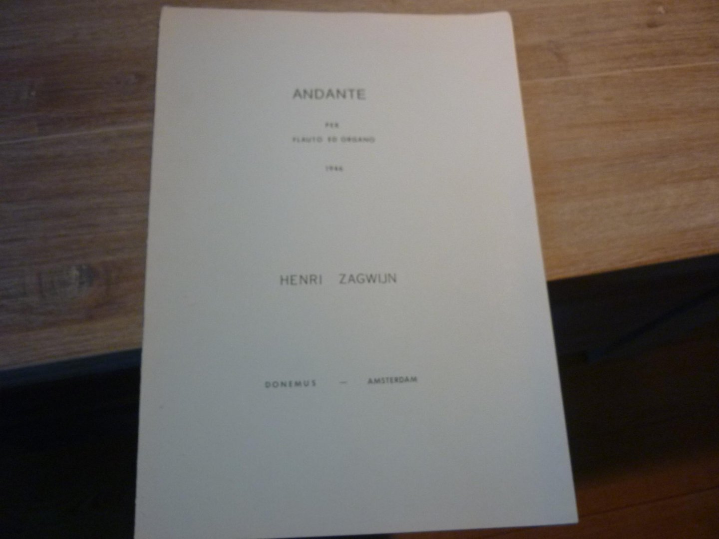 Zagwijn; Henri (1878-1954) - Andante per Flauto ed Organo - 1946